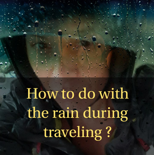 Rain in travel