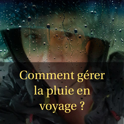 Pluie en voyage